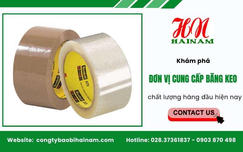 Khám phá đơn vị cung cấp băng keo chất lượng hàng đầu hiện nay 